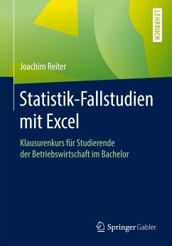 Statistik-Fallstudien mit Excel - Reiter, Joachim