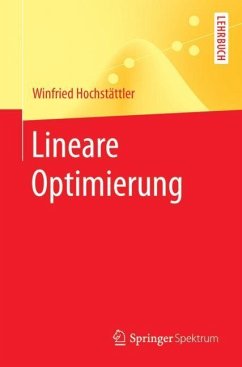 Lineare Optimierung - Hochstättler, Winfried