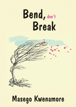 Cover Bend,Don't Break (eBook, ePUB)