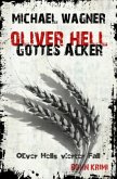 Gottes Acker / Oliver Hell Bd.4
