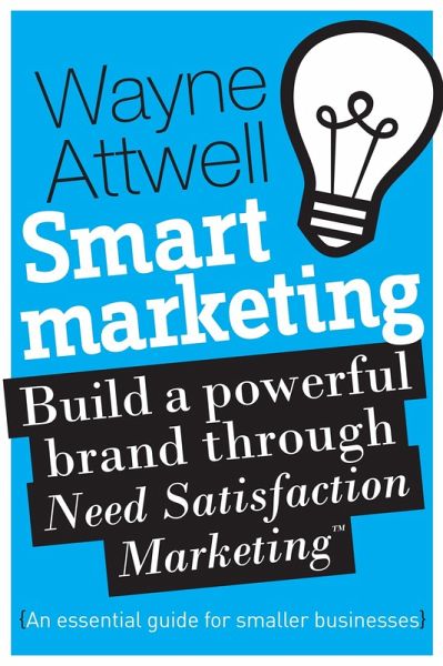 Smart Marketing: An Essential Guide for Smaller Businesses (eBook, ePUB)