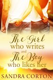 The Girl Who Writes And The Boy Who Likes Her (eBook, ePUB)