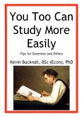 You Too Can Study More Easily: Tips for Dummies and Others (eBook, ePUB)