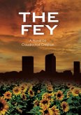 The Fey (Alex the Fey thrillers, #1) (eBook, ePUB)