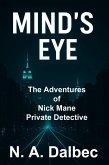 The Adventures of Nick Mane, Private Detective - Mind's Eye (eBook, ePUB)