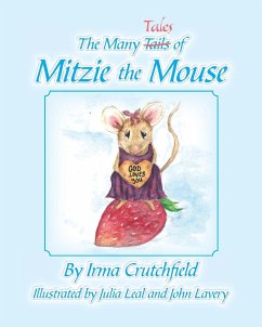 The Many Tales of Mitzie Mouse - Crustchfield, Irma