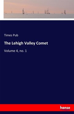 The Lehigh Valley Comet - Pub, Times