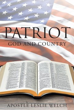 Patriot: God and Country - Welch, Apostle Leslie