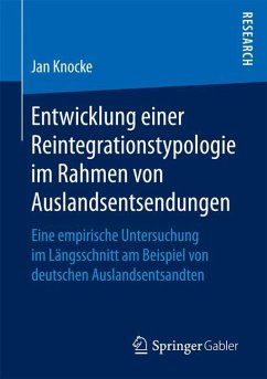 Entwicklung einer Reintegrationstypologie im Rahmen von Auslandsentsendungen - Knocke, Jan