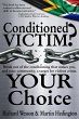 Conditioned Victim? Your Choice (eBook,... - Bild 1