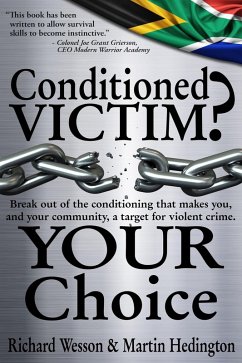 Conditioned Victim? Your Choice (eBook, ePUB) - Hedington, Martin
