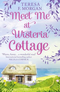 Meet Me at Wisteria Cottage - Morgan, Teresa F.