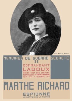 Marthe Richard: Espionne Au Service de la France