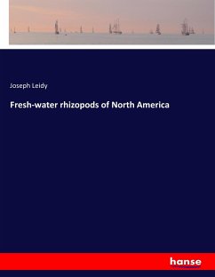 Fresh-water rhizopods of North America - Leidy, Joseph