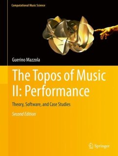 The Topos of Music II: Performance - Mazzola, Guerino