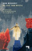 No Less Than Mystic (eBook, ePUB)