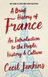 A Brief History of France, Revised and... - Bild 1