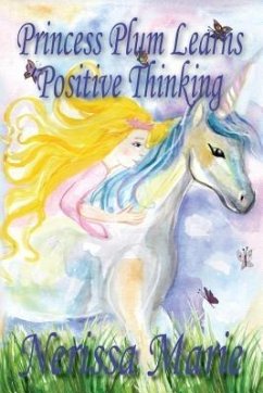 Cover Princess Plum Learns Positive Thinking (Inspirational Bedtime Story for Kids Ages 2-8, Kids Books, Bedtime Stories for Kids, Children Books, Bedtime Stories for Kids, Kids Books, Baby, Books for Kids) (eBook, ePUB)