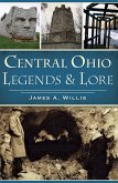 Central Ohio Legends & Lore (eBook, ePUB)