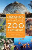 Omaha's Henry Doorly Zoo & Aquarium (eBook, ePUB)