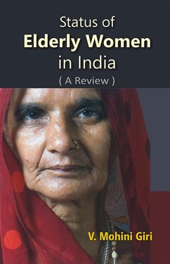 Status of Elderly Women In India (eBook, ePUB) - Giri, V. Mohini