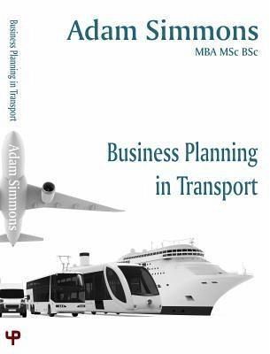 Business Planning in Transport (eBook, ePUB) Business Planning in Transport (eBook, ePUB)