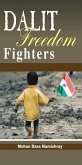 Dalit Freedom Fighters (eBook, ePUB) Dalit Freedom Fighters (eBook, ePUB)