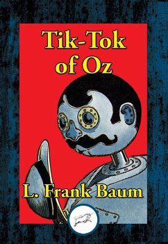 Tik-Tok of Oz (eBook, ePUB) - Baum, L. Frank