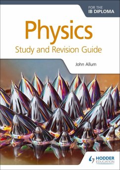 Physics for the IB Diploma Study and Revision Guide (eBook, ePUB) - Allum, John