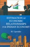 Estimation of Economic Relationships for Indian Economy (eBook, ePUB) Estimation of Economic Relationships for Indian Economy (eBook, ePUB)