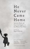 He Never Came Home (eBook, ePUB)