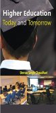 Higher Education Today And Tomorrow (eBook, ePUB) Higher Education Today And Tomorrow (eBook, ePUB)