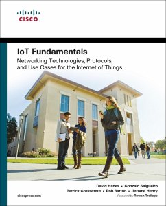IoT Fundamentals (eBook, ePUB) - Hanes, David; Salgueiro, Gonzalo; Grossetete, Patrick; Barton, Robert; Henry, Jerome