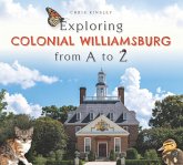 Exploring Colonial Williamsburg from A to Z (eBook, ePUB)