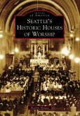 Seattle's Historic Houses of Worship (eBook, ePUB)