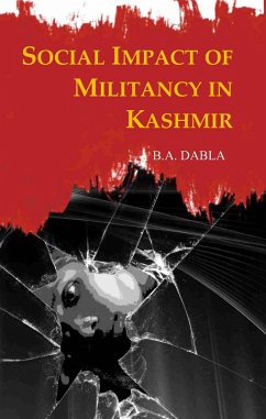 Social Impact of Militancy in Kashmir (eBook, ePUB) - Dabla, B. A.