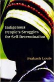 Indigenous People's Struggles for Self-Determination (eBook, ePUB)