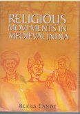 Religious Movement in Medieval India (eBook, ePUB) Religious Movement in Medieval India (eBook, ePUB)