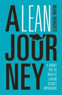 A Lean Journey (eBook, ePUB) - Roberts, Mark