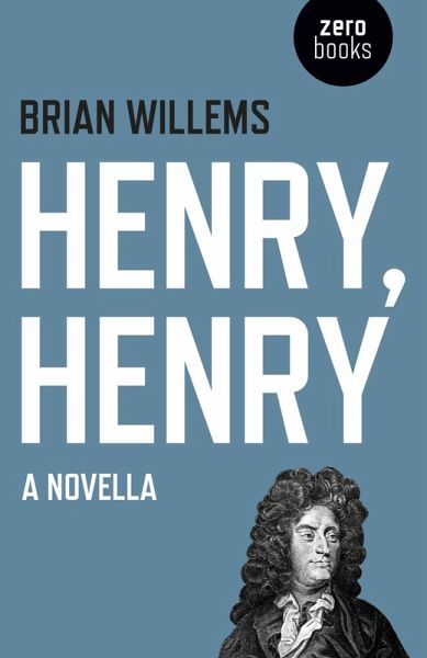Henry, Henry: A Novella (eBook, ePUB) Henry, Henry: A Novella (eBook, ePUB)