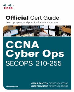 CCNA Cyber Ops SECOPS 210-255 Official Cert Guide (eBook, PDF) - Santos Omar; Muniz Joseph