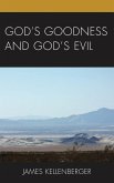 God's Goodness and God's Evil (eBook, ePUB) God's Goodness and God's Evil (eBook, ePUB)
