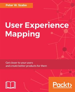 User Experience Mapping (eBook, ePUB) - Szabo, Peter W.