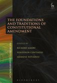 The Foundations and Traditions of Constitutional Amendment (eBook, PDF)