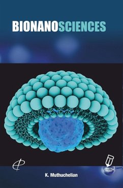 Bionanosciences (eBook, ePUB) - Muthuchelian, K.