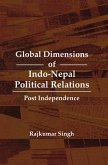 Global Dimensions of Indo-Nepal Political Relations (eBook, ePUB)