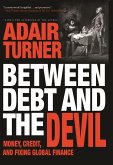 Between Debt and the Devil (eBook, ePUB)