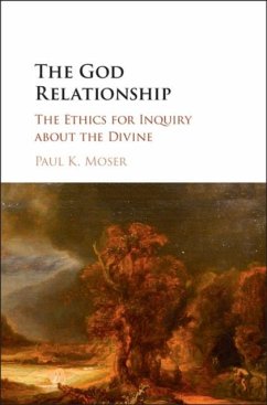God Relationship (eBook, PDF) - Moser, Paul K.
