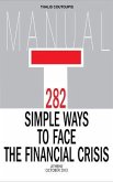 282 Simple Ways to Face the Financial Crisis (eBook, ePUB)