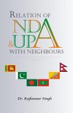 Relations of NDA And UPA with Neighbour (eBook, ePUB) Relations of NDA And UPA with Neighbour (eBook, ePUB)